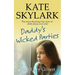Daddy's Wicked Parties: The Most Shocking True Story of Child Abuse Ever Told