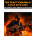 The Tracy Chapman Guitar Companion: The Essential Guide for Fans and Musicians