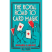 The Royal Road To Card Magic: (Hey Presto Magic Book)