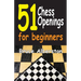51 Chess Openings for Beginners