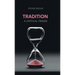 Tradition: A Critical Primer