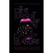 The Pursuit of Pleasure: The Complete Collection