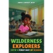Wilderness Explorers: Eryn's First Day of School