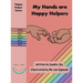 My Hands are Happy Helpers