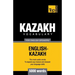 Kazakh vocabulary for English speakers - 5000 words