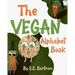 The Vegan Alphabet Book: Let's Learn the Alphabet - Vegan Style!