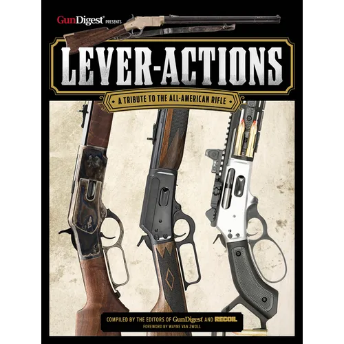 Lever-Actions: A Tribute to the All-American Rifle