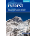 Everest: A Trekker's Guide: Base Camp, Kala Patthar and Other Trekking Routes in Nepal and Tibet