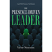 The Presence-Driven Leader: Lead With Presence, Not Position