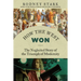 How the West Won: The Neglected Story of the Triumph of Modernity