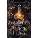 Daughter of the Black Flag