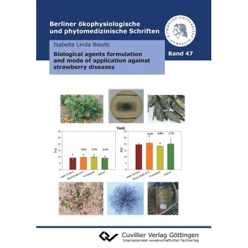 Biological agents formulation and mode of application against strawberry diseases (Band 47