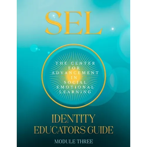 Sel: Identity: Educators Guide Module Three