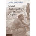 Social Anthropology and Human Origins
