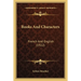 Books And Characters: French And English (1922)
