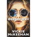 Deeper Evil: The Evil Trilogy Book Two