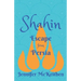 Shahin: Escape from Persia