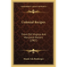 Colonial Recipes: From Old Virginia And Maryland Manors (1907)