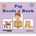 Pip Reads a Book: Book 7