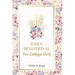 Daily devotional for college girls: 30 days empowering reflections for college girls