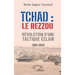 Tchad: le Rezzou: Révolution d'une tactique éclair (1901-2021)