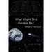 What Might this Parable Be?: Allegory from God