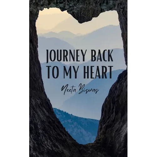 Journey back to my heart