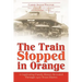 The Train Stopped in Orange: A Captivating Family History Revealed Through 1917 Texas Diaries