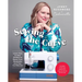 Sewing the Curve: Learn How to Sew Clothes to Boost Your Wardrobe and Your Confidence