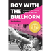 Boy with the Bullhorn: A Memoir and History of ACT Up New York