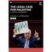 The Legal Case for Palestine: A Critical Assessment