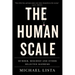 The Human Scale: Murder, Mischief and Other Selected Mayhems