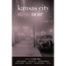 Kansas City Noir