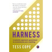 Harness: A Systemic Approach: Guaranteed to Revolutionise Your Coaching