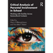 Critical Analysis of Parental Involvement in School: Working with Families Across Sociocultural Contexts