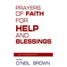 Prayers of Faith for Help and Blessings: Pray and Believe God