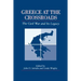 Greece at the Crossroads: The Civil War and Its Legacy