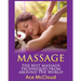 Massage: The Best Massage Techniques From Around The World