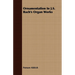 Ornamentation In J.S. Bach's Organ Works
