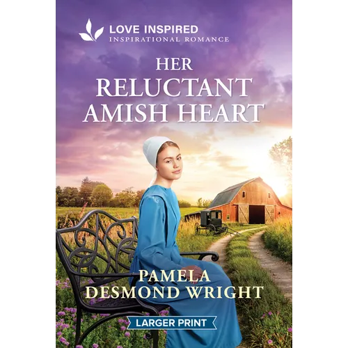 Her Reluctant Amish Heart: An Uplifting Inspirational Romance