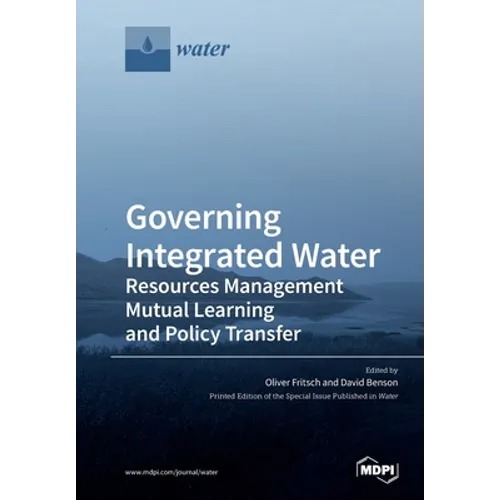 Governing Integrated Water Resources Management: Mutual Learning and Policy Transfer