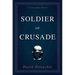 Soldier of Crusade: A Crusades Novel