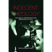 Indecent Theology