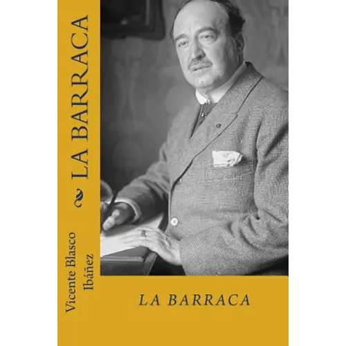 La barraca (Spanish Edition)