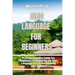 Igbo Language for Beginners: A Comprehensive Guide for Beginners in Mastering the Igbo Language and Understanding Igbo Culture