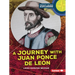 A Journey with Juan Ponce de León