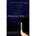 Making Loss Matter: Creating Meaning in Difficult Times