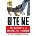 Bite Me: Tell-All Tales of an Emergency Veterinarian