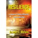 Resilience: Lessons of Family, Maturity, and Leadership