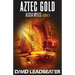 Aztec Gold: (Alicia Myles 1)